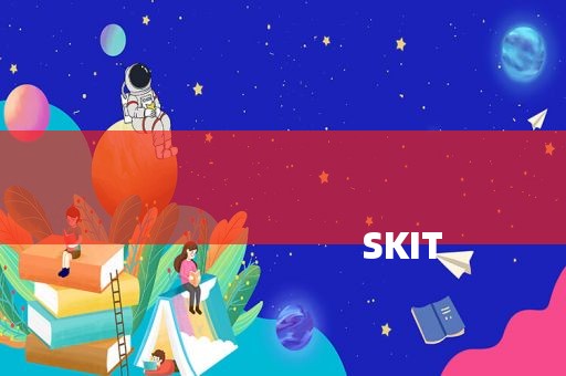 
                        SKIT
                    